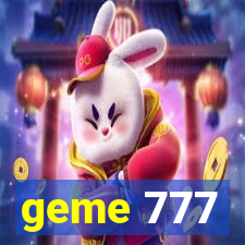 geme 777